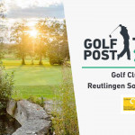 Die Golf Post Tour 2020 macht Halt im Golf Club Reutlingen Sonnenbühl. (Foto: GC Reutlingen Sonnenbühl)