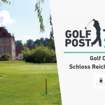 Die Golf Post Tour mit dem Golfclub Schloss Reichmannsdorf. (Foto: Golfclub Schloss Reichmannsdorf)
