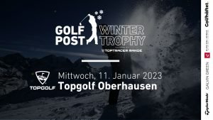 Das Abschlussevent der Golf Post Winter Trophy findet in Oberhausen statt.