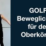 Elena Witzel von Golfreich zeigt wie man den Oberkörper für einen besseren Golfschwung beweglich hält. (Foto: Golfreich)