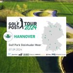 Die Golf Post Tour 2024 gastiert bereits zum vierten Mal im Golf Park Steinhuder Meer.