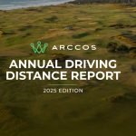 Der Arccos Distance Report 2025 mit globaler Auswertung und millionfacher Messung. (Quelle: Arccos)